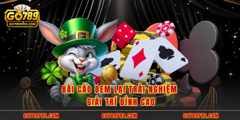 Bài cào đem lại trải nghiệm giải trí đỉnh cao