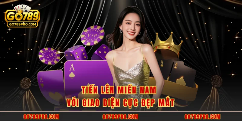 Tiến lên miền Nam với giao diện cực đẹp mắt